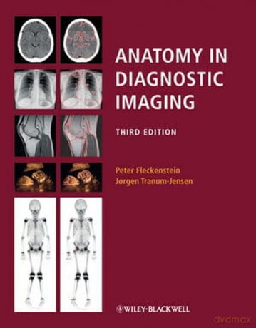 Anatomy in Diagnostic Imaging - Peter Fleckenstein, Jorgen Tranum-Jensen [KSIĄŻKA]