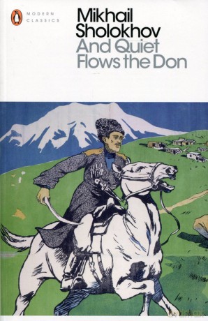 And Quiet Flows the Don - Mikhail Sholokhov [KSIĄŻKA]