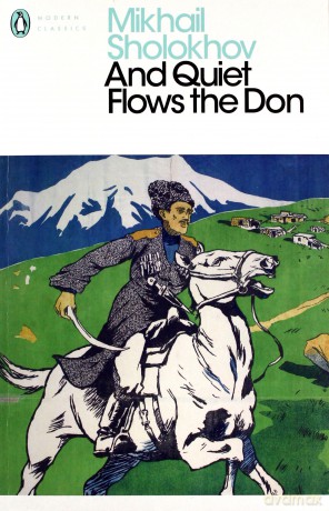 And Quiet Flows the Don - Mikhail Sholokhov [KSIĄŻKA]