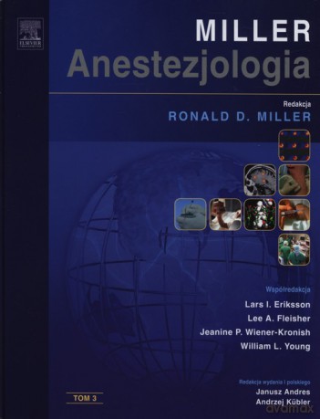 Anestezjologia Millera (Tom 3) [KSIĄŻKA]