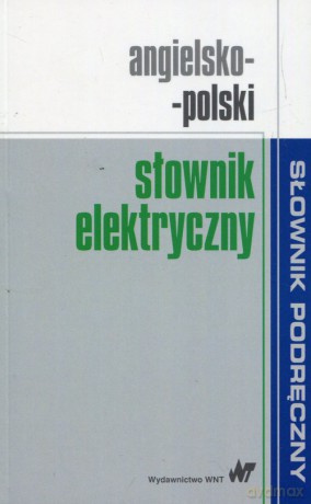 Angielsko-polski słownik elektryczny [KSIĄŻKA]