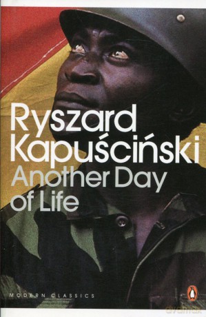 Another Day of Life - Ryszard Kapuściński [KSIĄŻKA]