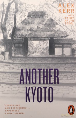 Another Kyoto - Alex Kerr [KSIĄŻKA]