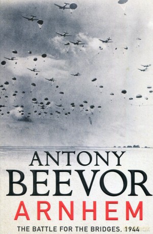 Arnhem - Antony Beevor [KSIĄŻKA]
