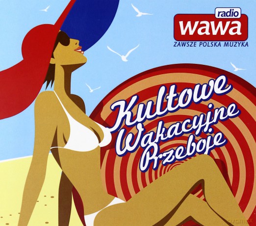 Kultowe Wakacyjne Przeboje Radia Wawa [CD]