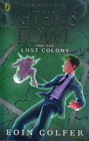 Artemis Fowl and the Lost Colony - Eoin Colfer [KSIĄŻKA]