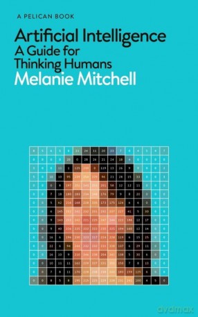 Artificial Intelligence - Melanie Mitchell [KSIĄŻKA]
