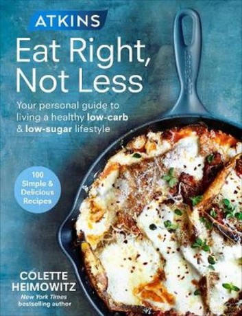 Atkins Eat Right Not Less - Colette Heimowitz [KSIĄŻKA]