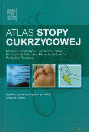 Atlas stopy cukrzycowej - Nicholas Katsilambros, Eleftherios Dounis [KSIĄŻKA]