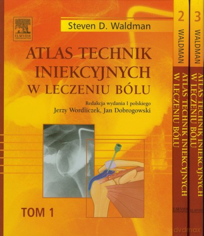 Atlas technik iniekcyjnych w leczeniu bólu (Tom 1-3) - Steven D. Waldman [KSIĄŻKA]
