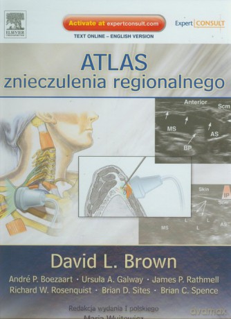 Atlas znieczulenia regionalnego - David L. Brown [KSIĄŻKA]