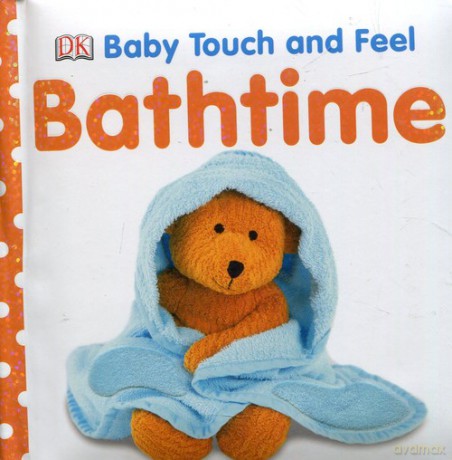Baby Touch and Feel Bathtime [KSIĄŻKA]