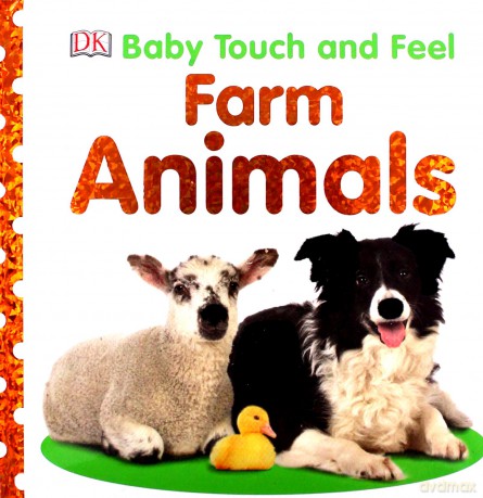 Baby Touch and Feel Farm Animals [KSIĄŻKA]