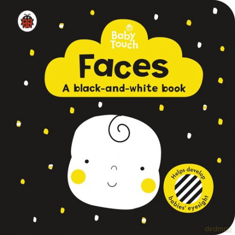 Baby Touch: Faces: a black-and white-book [KSIĄŻKA]