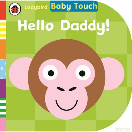 Baby Touch: Hello Daddy! [KSIĄŻKA]