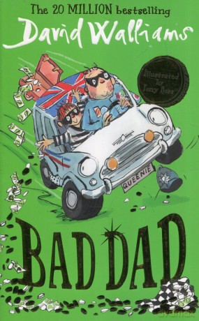 Bad dad - David Walliams [KSIĄŻKA]