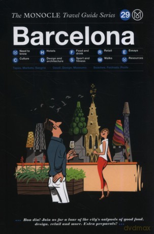 Barcelona: The Monocle Travel Guide Series [KSIĄŻKA]