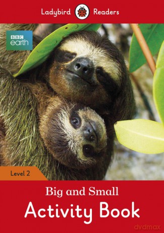 BBC Earth: Big and Small Activity Book [KSIĄŻKA]