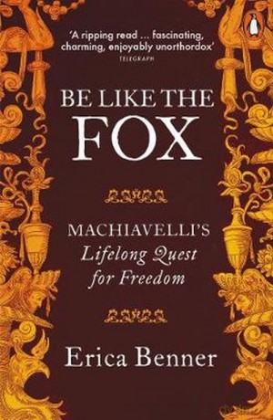 Be Like the Fox - Erica Benner [KSIĄŻKA]