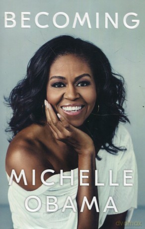 Becoming - Michelle Obama [KSIĄŻKA]