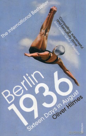 Berlin 1936 - Oliver Hilmes [KSIĄŻKA]