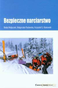 Bezpieczne narciarstwo - Beata Wojtyczek, Małgorzata Pasławska [KSIĄŻKA]