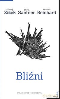 Bliźni - Slavoj Zizek, Eric L. Santner [KSIĄŻKA]