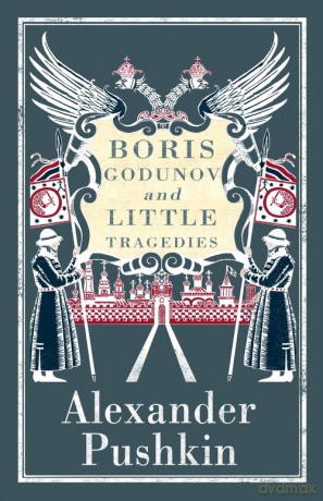 Boris Godunov and Little Tragedies - Alexander Pushkin [KSIĄŻKA]