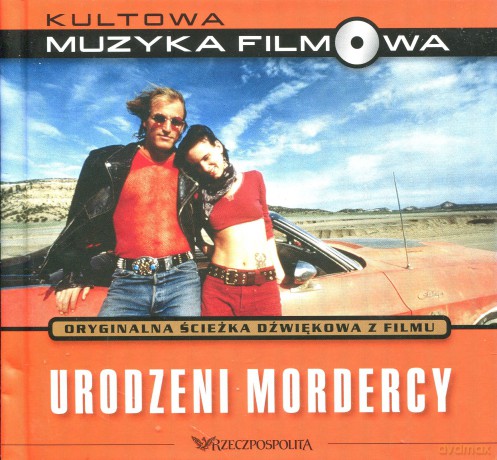 Natural Born Killers soundtrack (Urodzeni mordercy) (Kultowa Muzyka FIlmowa) [CD]