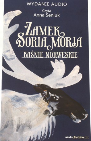 Zamek Soria Moria. Baśnie norweskie (ecopack) [AUDIOBOOK]