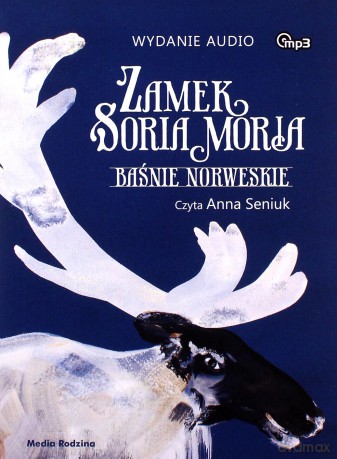 Zamek Soria Moria. Baśnie norweskie (ecopack) [AUDIOBOOK]