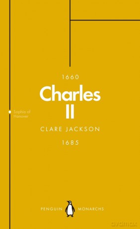 Charles II - Clare Jackson [KSIĄŻKA]