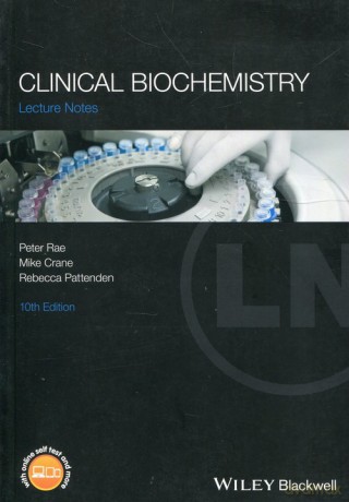 Clinical Biochemistry Lecture Notes - Peter Rae, Mike Crane [KSIĄŻKA]