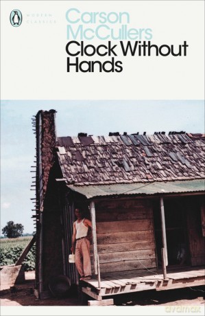 Clock Without Hands - Carson McCullers [KSIĄŻKA]