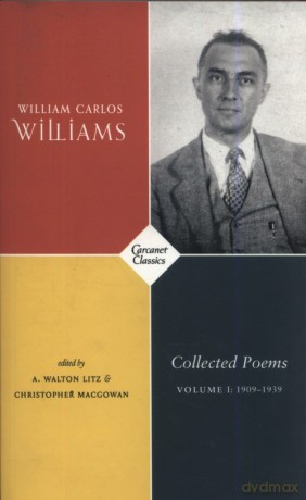 Collected Poems Volume I 1909-1939 - Wiliam Carlos Williams [KSIĄŻKA]