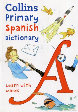 Collins Primary Spanish Dictionary [KSIĄŻKA]