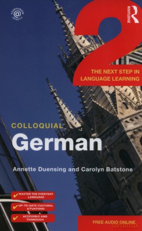 Colloquial German 2 - Annette Duensing, Carolyn Batstone [KSIĄŻKA]
