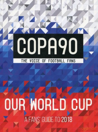 Copa90 The Voice of football fans [KSIĄŻKA]