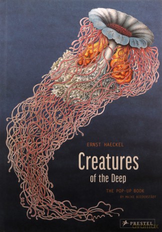 Creatures of the Deep - Ernst Haeckel, Maike Biederstaedt [KSIĄŻKA]