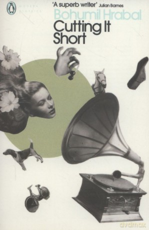 Cutting it Short - Bohumil Hrabal [KSIĄŻKA]