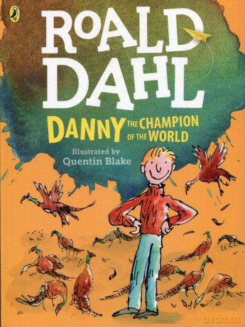 Danny, the Champion of the World (colour edition) - Roald Dahl [KSIĄŻKA]