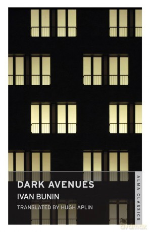 Dark Avenues - Ivan Bunin [KSIĄŻKA]