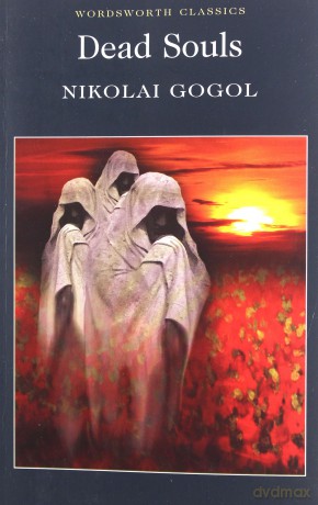 Dead Souls - Nikolai Gogol [KSIĄŻKA]