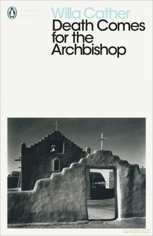 Death Comes for the Archbishop - Willa Cather [KSIĄŻKA]