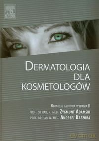 Dermatologia dla kosmetologów [KSIĄŻKA]