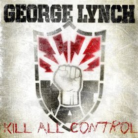 George Lynch: Kill All Control [CD]