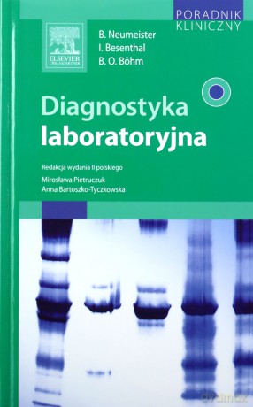 Diagnostyka laboratoryjna - Birgid Neumeister, Ingo Besenthal [KSIĄŻKA]