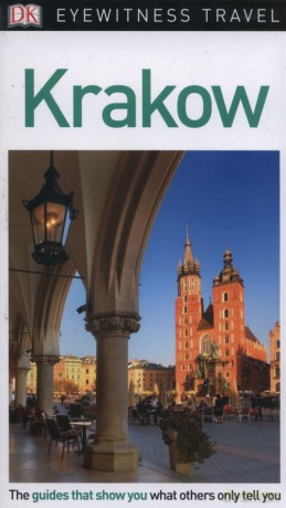 DK Eyewitness Travelguide Cracow - DK [KSIĄŻKA]