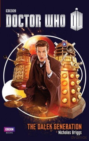 Doctor Who The Dalek Generation - Nicholas Briggs [KSIĄŻKA]