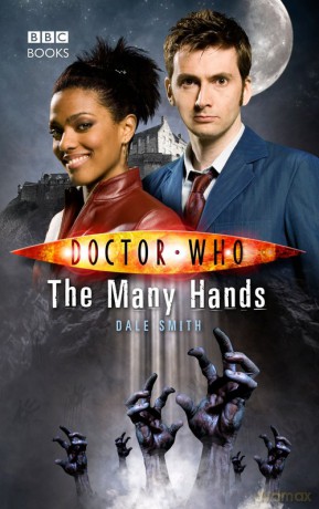 Doctor Who The Many Hands - Dale Smith [KSIĄŻKA]